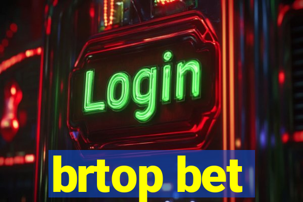 brtop bet